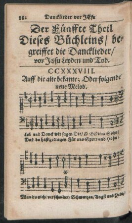 Der Fünffte Theil Dieses Büchleins/ begreiffet die Dancklieder/ von Jesu Leyden und Tod. CCXXXVIII. - CCL.