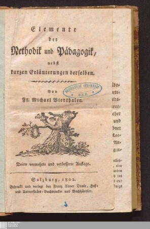 Elemente der Methodik und Pädagogik : nebst kurzen Erläuterungen derselben