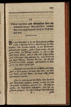 IV. Visum repertum und Gutachten über ein drittehalbjähriges Wallachfüllen, welches kurz nach einem Eingusse durch die Nase krepirt war.
