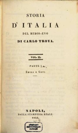 Storia d'Italia del medio-evo, Vol. 2, Eruli e Goti ; pt. 1,[a]