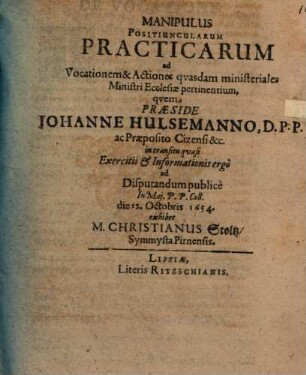 Manipulus positiuncularum pract. ad vocationem et actiones quasdam ministeriales ministri ecclesiae pertinentium