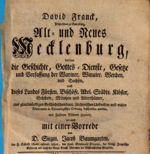 David Franck, Präpositus zu Sternberg, Alt- und Neues Mecklenburg : darinn die Geschichte, Gottes-Dienste, Gesetze und Verfassung der Wariner, Winuler, Wenden, und Sachsen, auch dieses Landes Fürsten, Bischöfe, Adel, Städte, Klöster, Gelehrte, Müntzen und Alterthümer, aus glaubwürdigen Geschichtschreibern, Archivischen Urkunden und vielen Diplomaten in Chronologischer Ordnung beschrieben worden ..., 1. von Mecklenburgs Heydenthum und dessen noch übrigen Spuren