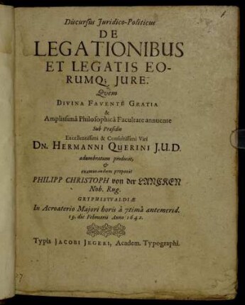 Discursus Iuridico-Politicus De Legationibus Et Legatis Eorumq[ue] Iure