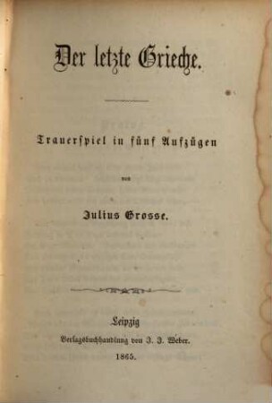 Der letzte Grieche : Trauerspiel in 5 Aufzügen