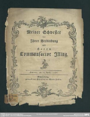 Meiner Schwester bei Jhrer Verbindung mit Herrn Communfactor Jlling : Schlema, am 25. April, 1786