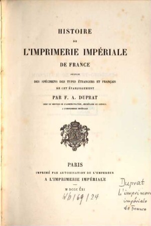 Histoire de l'imprimerie impériale de France suivie des spécimens des types étrangers et français de cet établissement