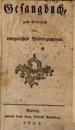 Gesangbuch zum Gebrauch der evangelischen Brüdergemeinen