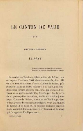 Le canton de Vaud : tableau des ses aspects, de son histoire, de son administration et de ses moeurs