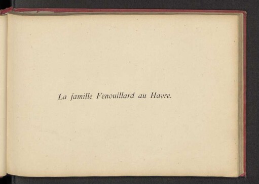 La famille Fenouillard au Havre.