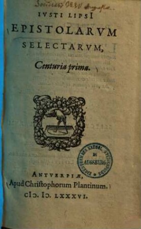 Epistolarum selectarum centuria prima