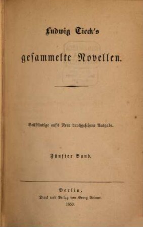 Ludwig Tieck's Schriften. 21, Gesammelte Novellen ; 5