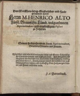 Dem WolEhrwürdig-Großachtbar- und Hochgelahrtem Herrn M. Henrico Alto [...]