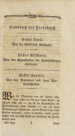Handbuch der Färbekunst. Erster Theil. Von der Färbekunst überhaupt.