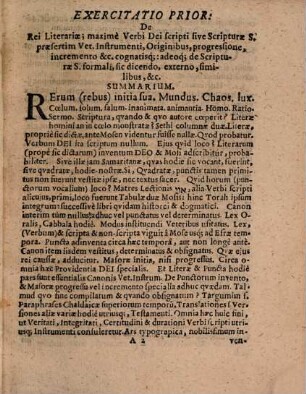Exercitationum Philologico-Theologicarum Biga : Quarum Prior: De Rei Literariae: maxime Verbi Dei Scripti sive Scripturae S. praesertim Veter. Instrumenti Originibus ... Posterior: De Scripturae S. Natura & Constitutione interiore ...