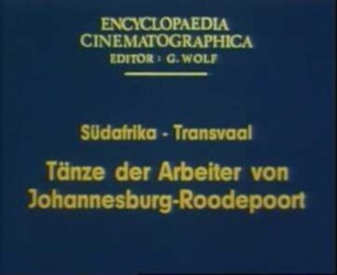 Südafrika, Transvaal - Tänze der Arbeiter von Johannesburg-Roodepoort