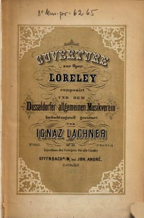 Ouverture zur Oper Loreley : op. 49