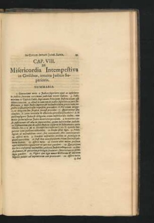 Cap. VIII. De Misericordia Intempestiva in Civilibus, intuitu Iudicis Superioris.