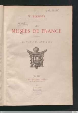 Les musées de France : recueil de monuments antiques