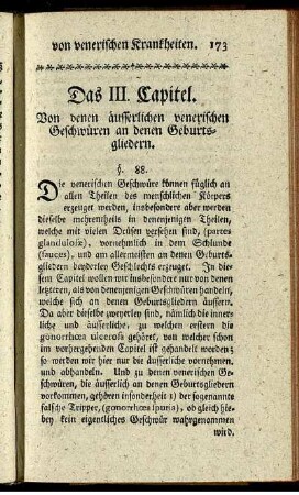 Das III. Capitel. Von denen äusserlichen venerischen Geschwüren an denen Geburtsgliedern.