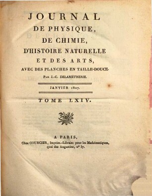 Journal de physique, de chimie et d'histoire naturelle. 64. 1807 = [T. 21]