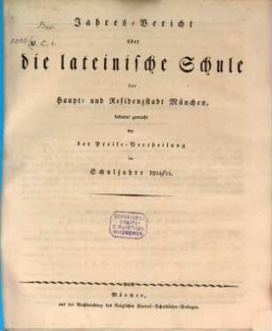 Jahres-Bericht über die Königliche Lateinische Schule in München. 1834/35