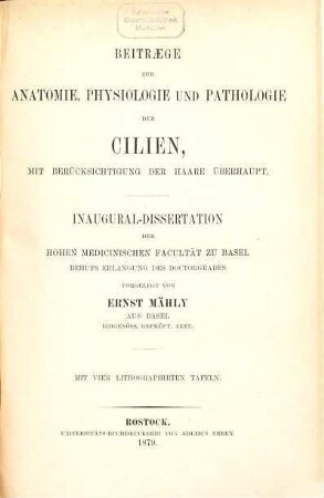 Beiträge zur Anatomie, Physiologie und Pathologie der Cilien : mit Berücksichtigung der Haare überhaupt ; mit vier lithographirten Tafeln