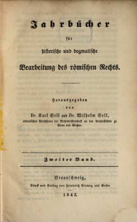 Jahrbücher für historische und dogmatische Bearbeitung des römischen Rechts. 2, 2. 1843