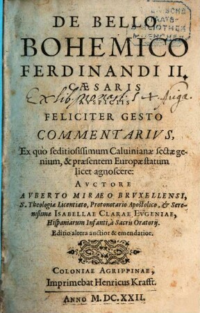 De bello Bohemico Ferdinandi II. feliciter gesto Commentarius : cum auctario