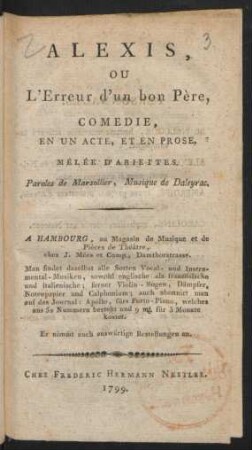 Alexis, Ou L'Erreur d'un bon Père : Comedie, En Un Acte, Et En Prose, Mélée D'Ariettes
