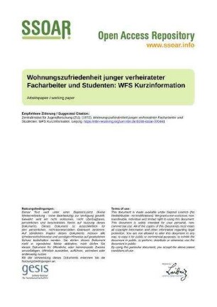 Wohnungszufriedenheit junger verheirateter Facharbeiter und Studenten: WFS Kurzinformation