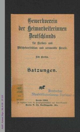Satzungen - Gewerkverein der Heimarbeiterinnen Deutschlands für Kleider- und Wäschekonfektion und verwandte Berufe