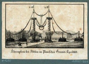 Ehrenpforte anlässlich des Einzugs von Prinzessin Maria Anna Leopoldine von Bayern und Friedrich August II. (1836–1854 König von Sachsen) am 22. April 1833 bei Döhlen (Freital) im Plauenschen Grund
