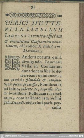 Ulrici Hutteni In Libellum Laurentii contra effictam & ementitam Constantini donationem, ad Leonem X. Pontificem Maximum