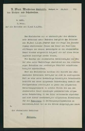 Das kgl. Ministerium des Kirchen- und Schulwesens an das akad. Rektoramt 24.07.1911