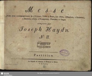 Messe à 4 Voix avec accompagnement de 2 Violons, Viola et Basse, une Flûte, 2 Hautbois, 2 Clarinettes, 2 Bassons, 2 Cors, 2 Trompettes, Timbales et Orgue : No. II
