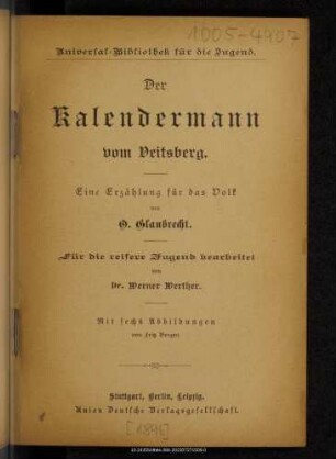 Der Kalendermann vom Veitsberg : eine Erzählung für das Volk