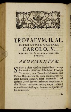 Tropaevm. II. AL. Imperatori. Caesari. Carolo V. Maximo. In. Caesarevm. Solivm. Evecto.