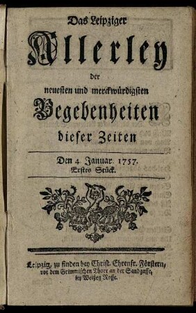 Den 4. Januar 1757. Erstes Stück.