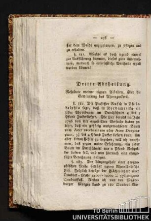 Dritte Abtheilung. Resultate meiner eignen Arbeiten, über die Gewinnung des Ahornzuckers.