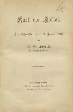 Karl von Holtei : ein Gedenkblatt zum 24. Januar 1898