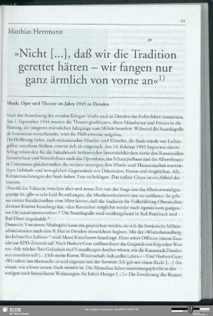 "Nicht [...], daß wir die Tradition gerettet hätten - wir fangen nur ganz ärmlich von vorne an"