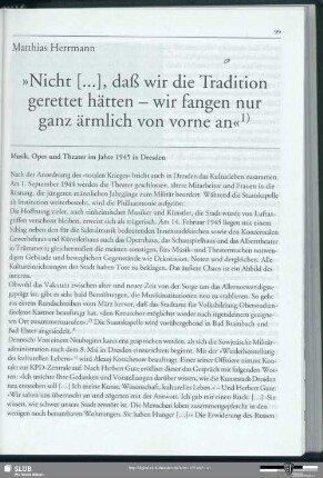 "Nicht [...], daß wir die Tradition gerettet hätten - wir fangen nur ganz ärmlich von vorne an"
