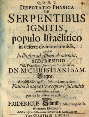 Disputatio Physica De Serpentibus Ignitis, populo Israelitico in deserto divinitus immissis