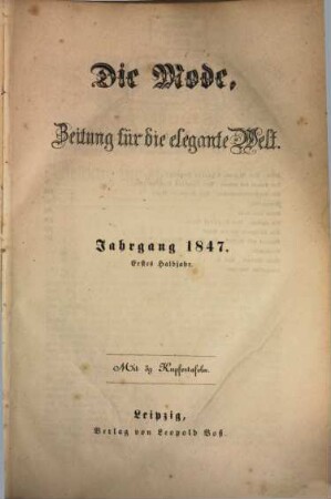 Die Mode, Zeitung für die elegante Welt. 47,1. 1847, Jan. - Juni