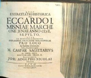 Exercitatio Historica De Eccardo I. Misniae Marchione Ienae Anno MII. Sepulto