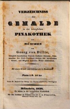 Verzeichniß der Gemälde in der kgl. Pinakothek zu München : Mit e. Grund- u. Aufrisse der K. Pinakothek