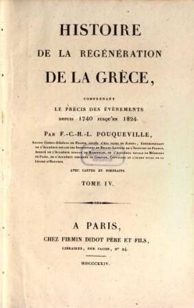 Histoire de la régéneration de la Grèce : depui 1740 jusqu'au 1824. T. 4
