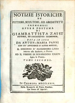 Notizie Istoriche De Pittori, Scultori, Ed Architetti Cremonesi : Opera Postuma, 2