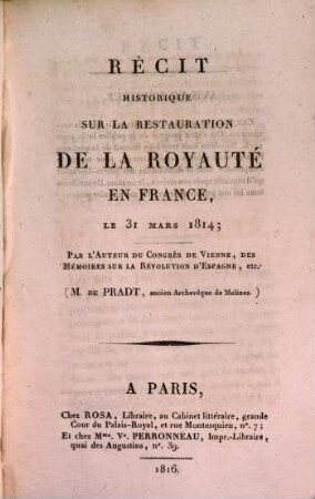 Récit historique sur la Restauration de la Royaute en France : le 31 mars 1814