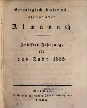 Genealogisch-historisch-statistischer Almanach : auf das Jahr .... 12. 1835